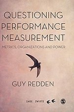 Questioning Performance Measurement: Metrics, Organizations and Power