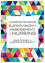 Understanding Supervision and Assessment in Nursing