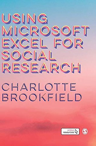 Using Microsoft Excel for Social Research
