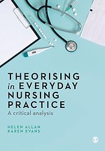 Theorising in Everyday Nursing Practice