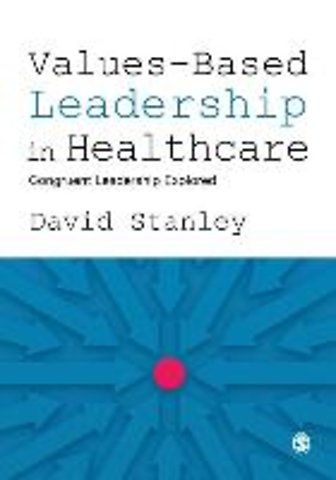Values-Based Leadership in Healthcare