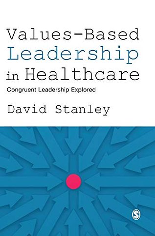 Values-Based Leadership in Healthcare