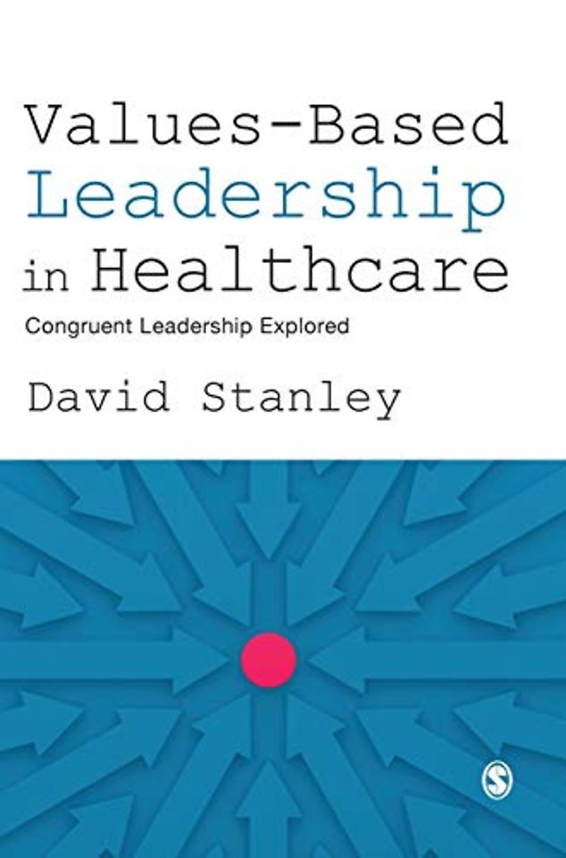 Values-Based Leadership in Healthcare