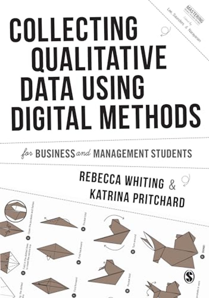 Collecting Qualitative Data Using Digital Methods