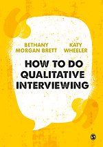 How to Do Qualitative Interviewing