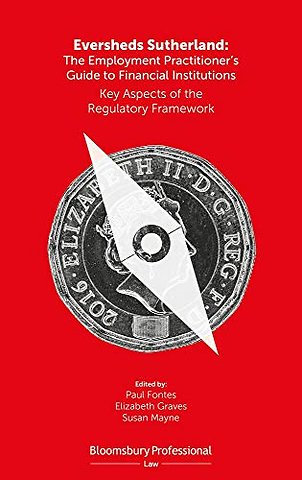 Eversheds Sutherland: The Employment Practitioner’s Guide to Financial Institutions