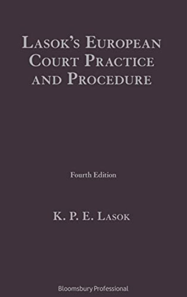 Lasok's European Court Practice and Procedure