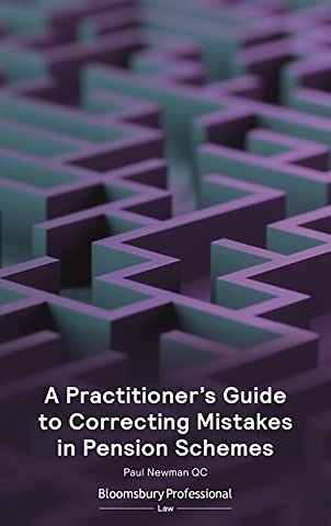 A Practitioner’s Guide to Correcting Mistakes in Pension Schemes