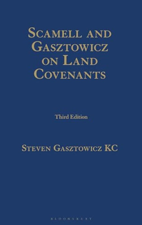 Scamell and Gasztowicz on Land Covenants