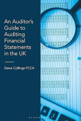 An Auditor’s Guide to Auditing Financial Statements in the UK