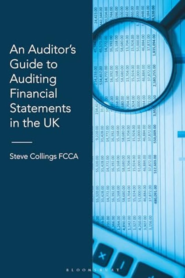 An Auditor’s Guide to Auditing Financial Statements in the UK