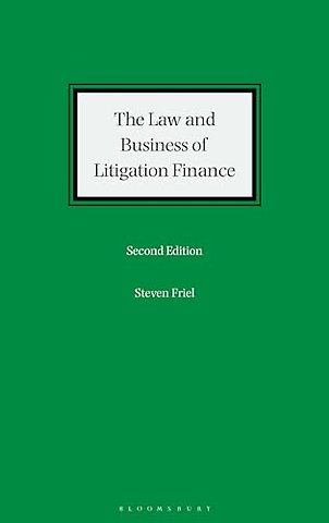 The Law and Business of Litigation Finance