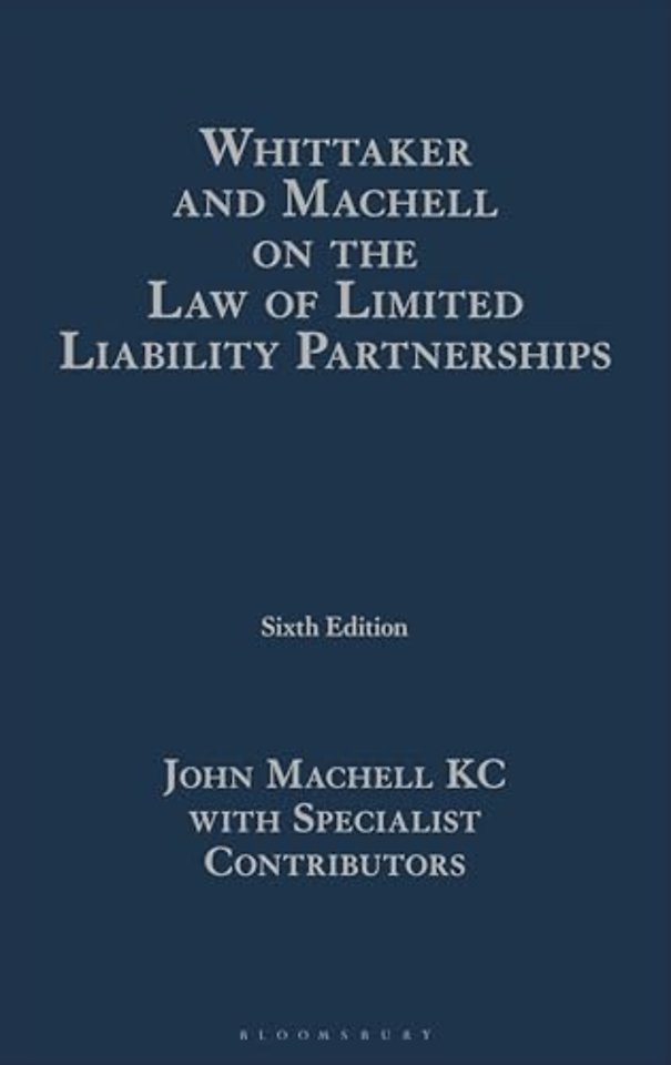 Whittaker and Machell on the Law of Limited Liability Partnerships