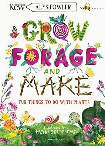 KEW: Grow, Forage and Make