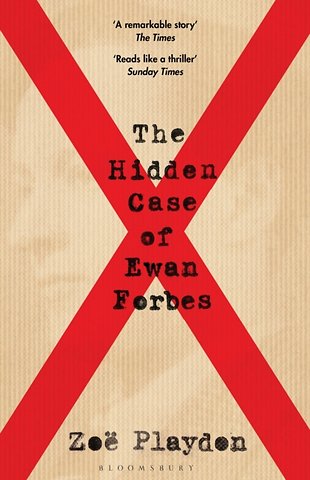 The Hidden Case of Ewan Forbes