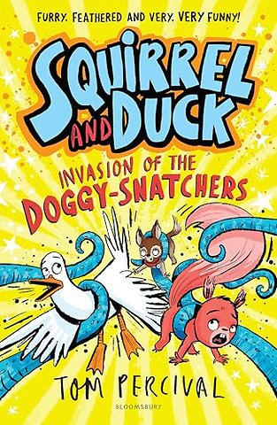 Squirrel and Duck: Invasion of the Doggy-Snatchers