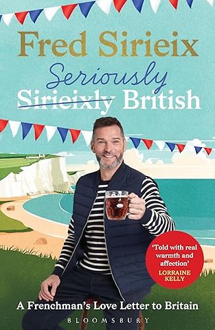 Seriously British