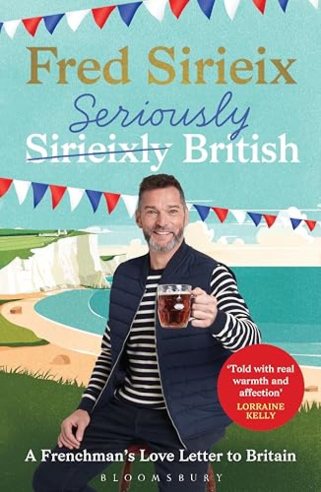Seriously British