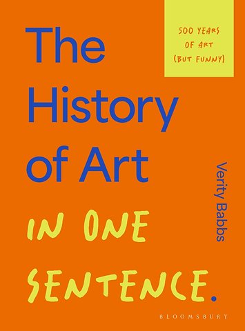 The History of Art in One Sentence
