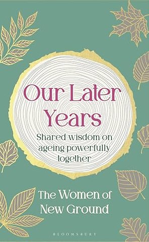 Our Later Years