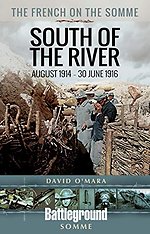 The French on the Somme 1914 - 30 June 1916