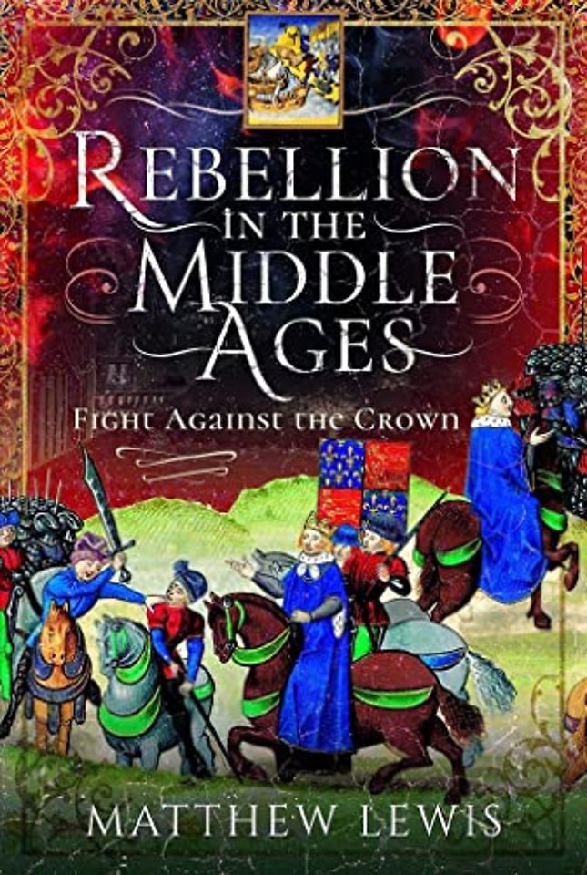 Rebellion in the Middle Ages