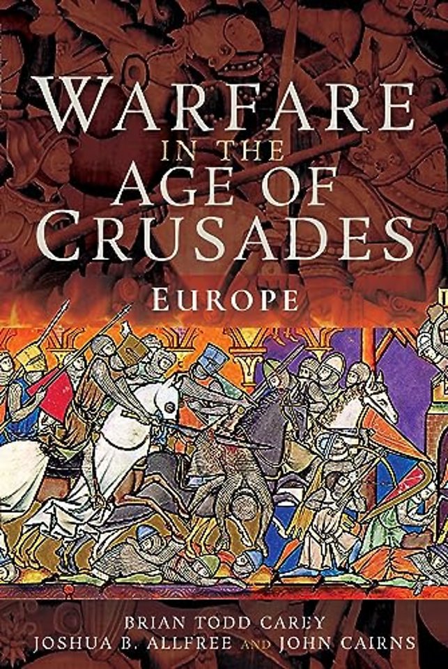 Warfare in the Age of Crusades