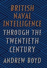 British Naval Intelligence through the Twentieth Century