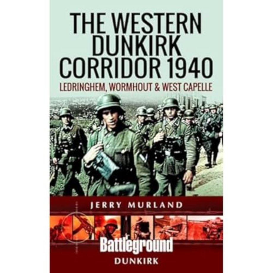 The Western Dunkirk Corridor 1940