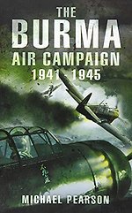 The Burma Air Campaign 1941-1945