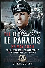 The SS Massacre at Le Paradis, 27 May 1940