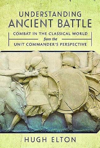 Understanding Ancient Battle