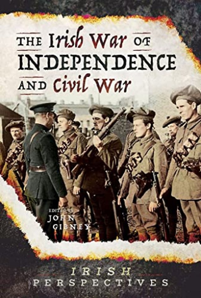 The Irish War of Independence and Civil War