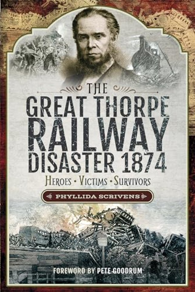 The Great Thorpe Railway Disaster 1874