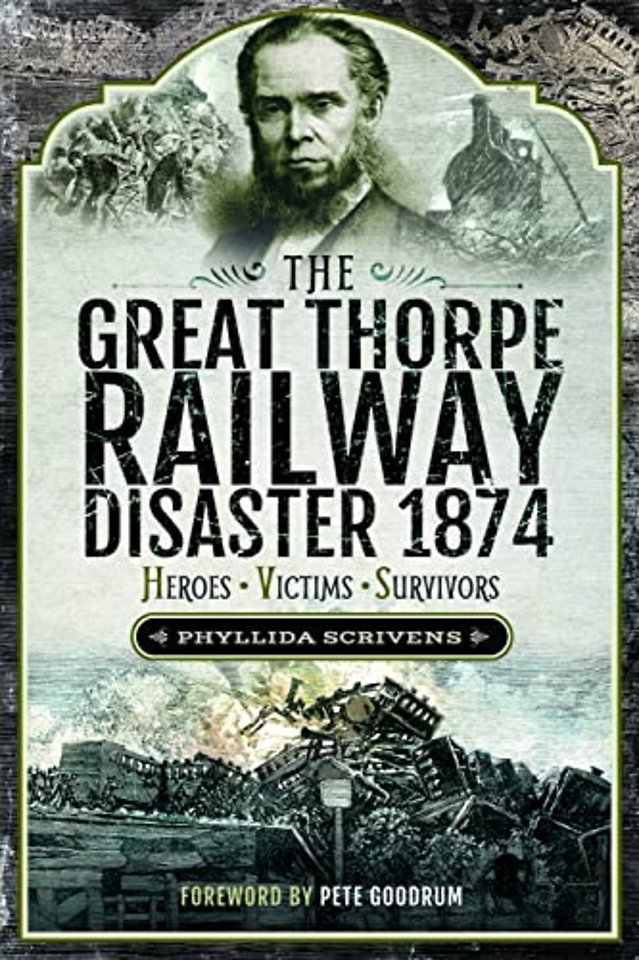 The Great Thorpe Railway Disaster 1874