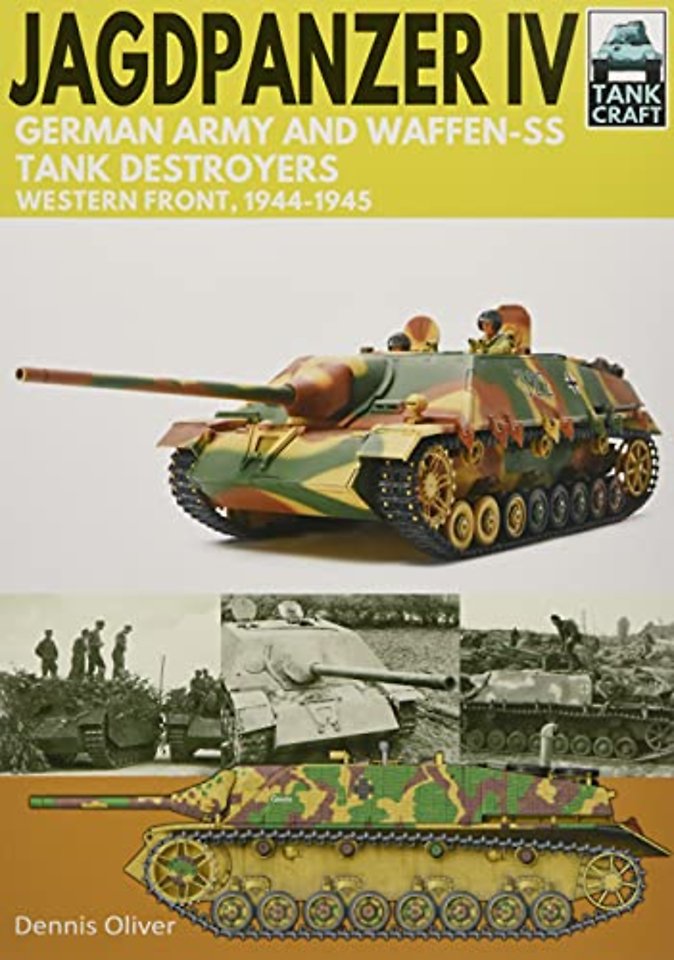 Jagdpanzer IV: German Army and Waffen-SS Tank Destroyers