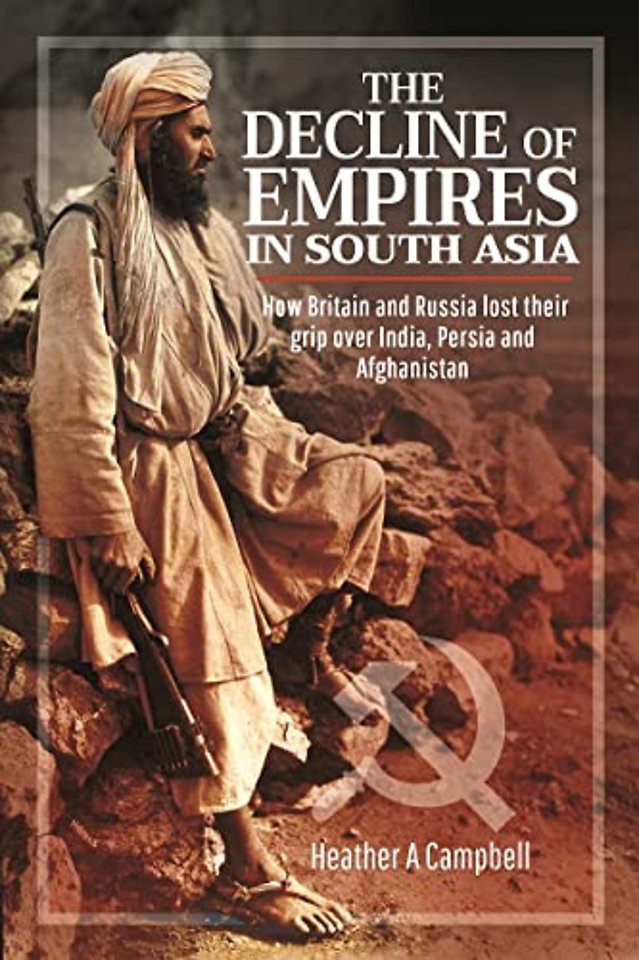 The Decline of Empires in South Asia