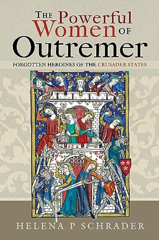 The Powerful Women of Outremer