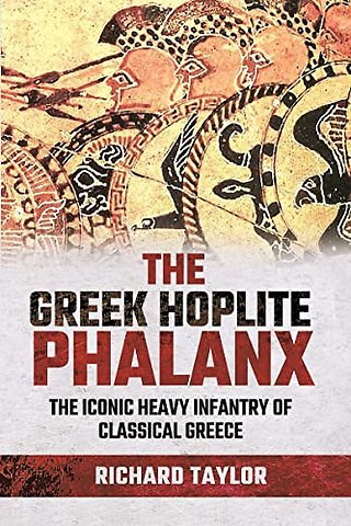 The Greek Hoplite Phalanx