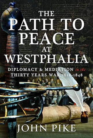 The Path to Peace at Westphalia