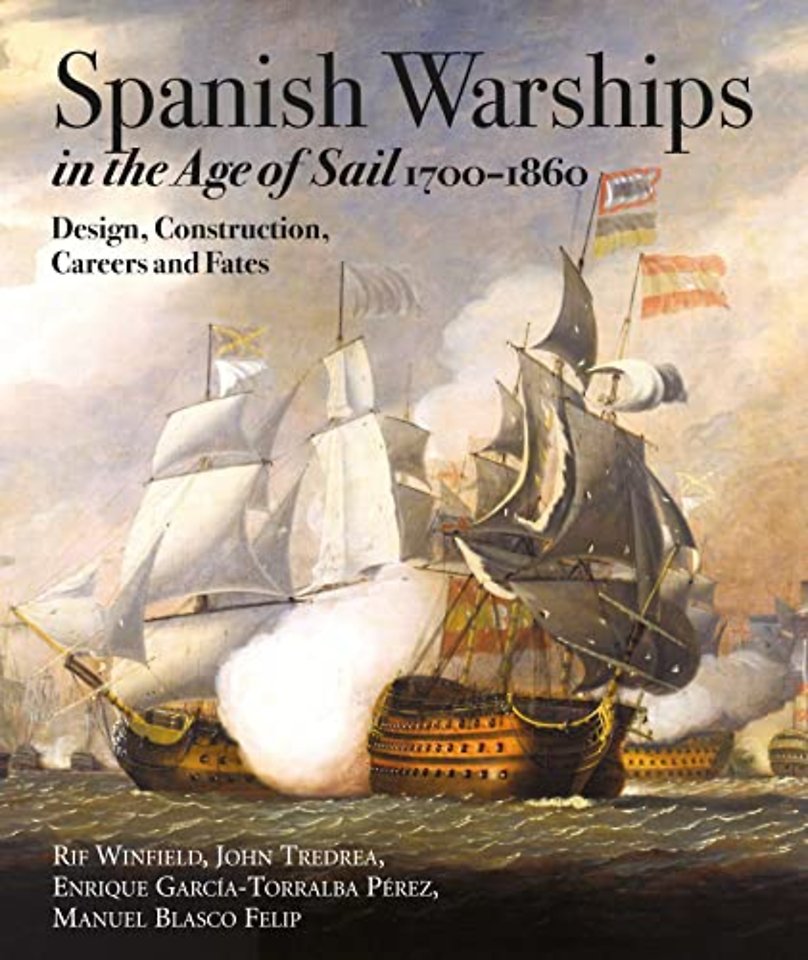 Spanish Warships in the Age of Sail, 1700-1860