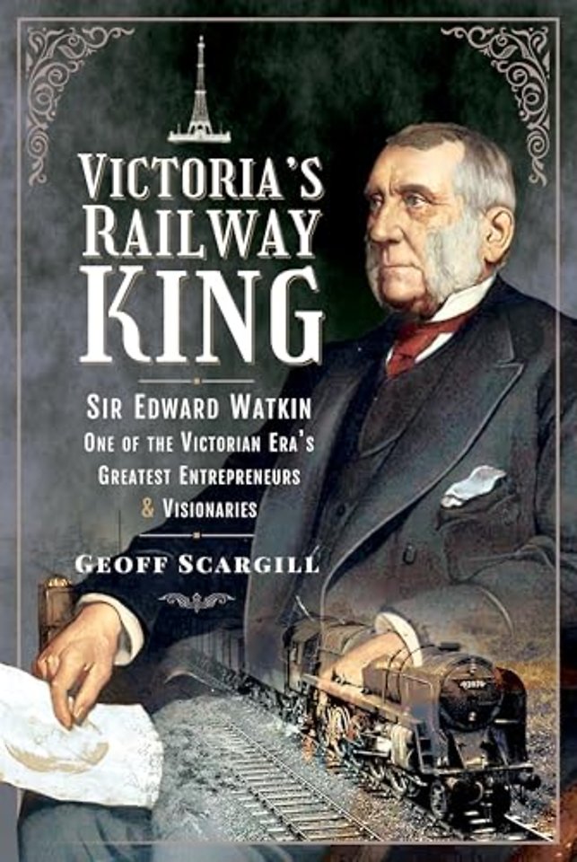Victoria's Railway King