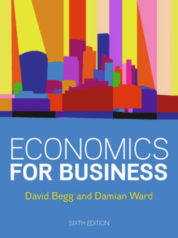 Economics for Business, 6e