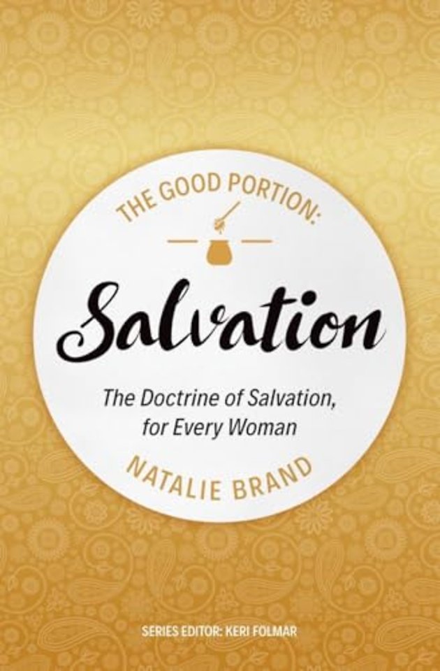 The Good Portion – Salvation