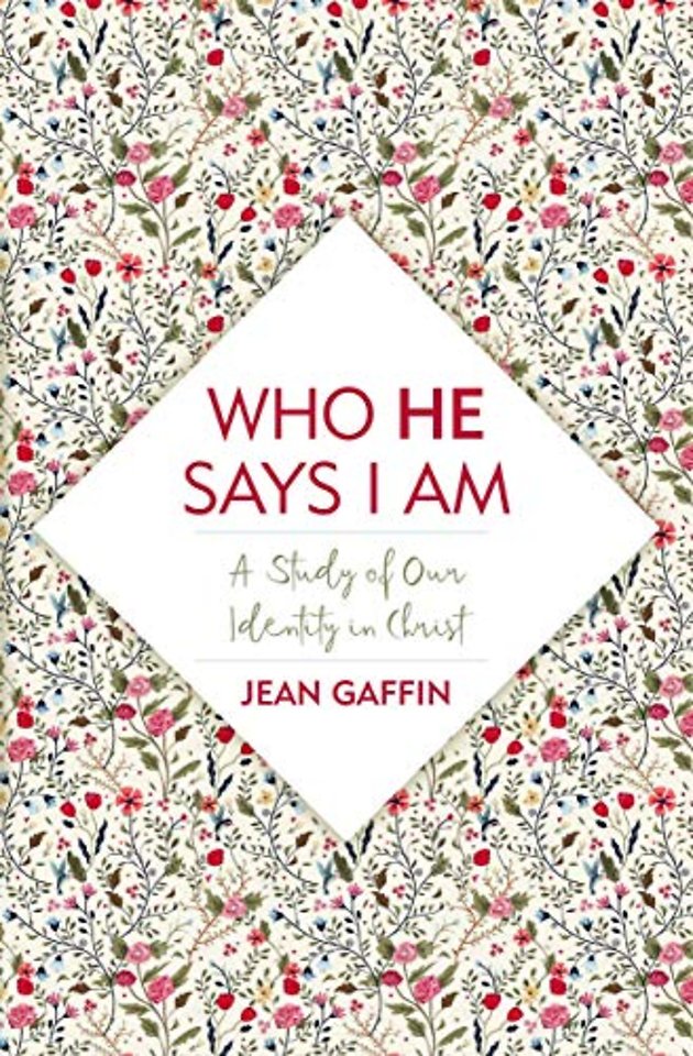 Who He Says I Am