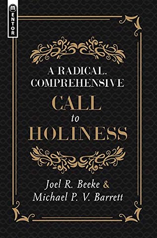 A Radical, Comprehensive Call to Holiness