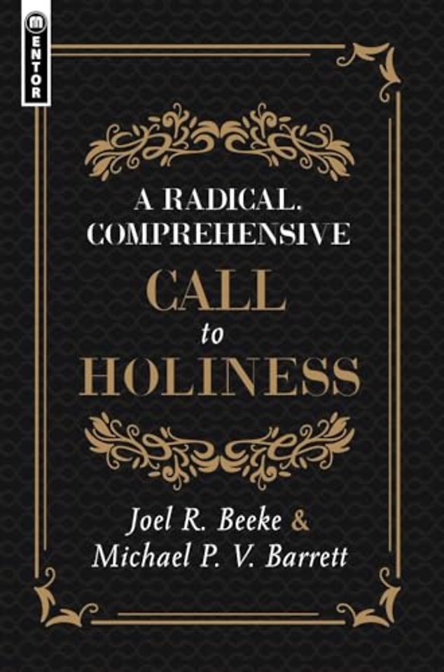 A Radical, Comprehensive Call to Holiness
