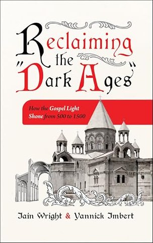 Reclaiming the 'Dark Ages'