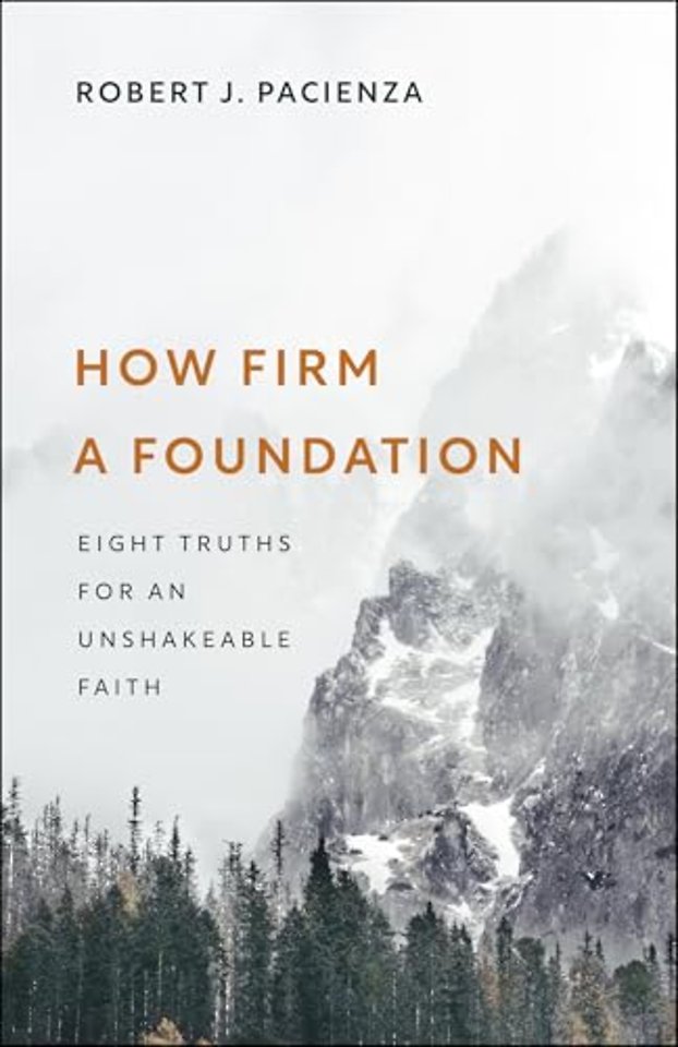 How Firm a Foundation