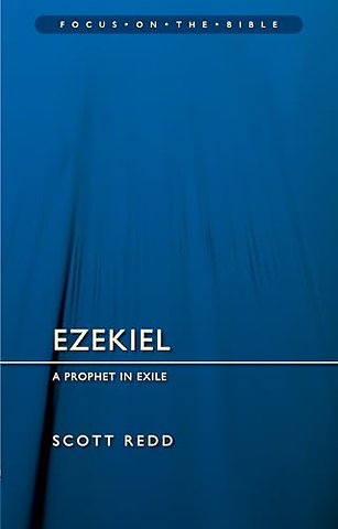 Ezekiel: A Prophet in Exile